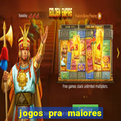 jogos pra maiores de 18